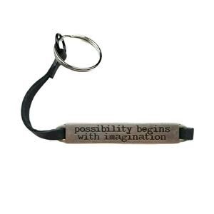 Possibility Begins With Imagination Keychain Graduation Motivational Inspiration